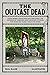 The Outcast Dead: Cross Bon...