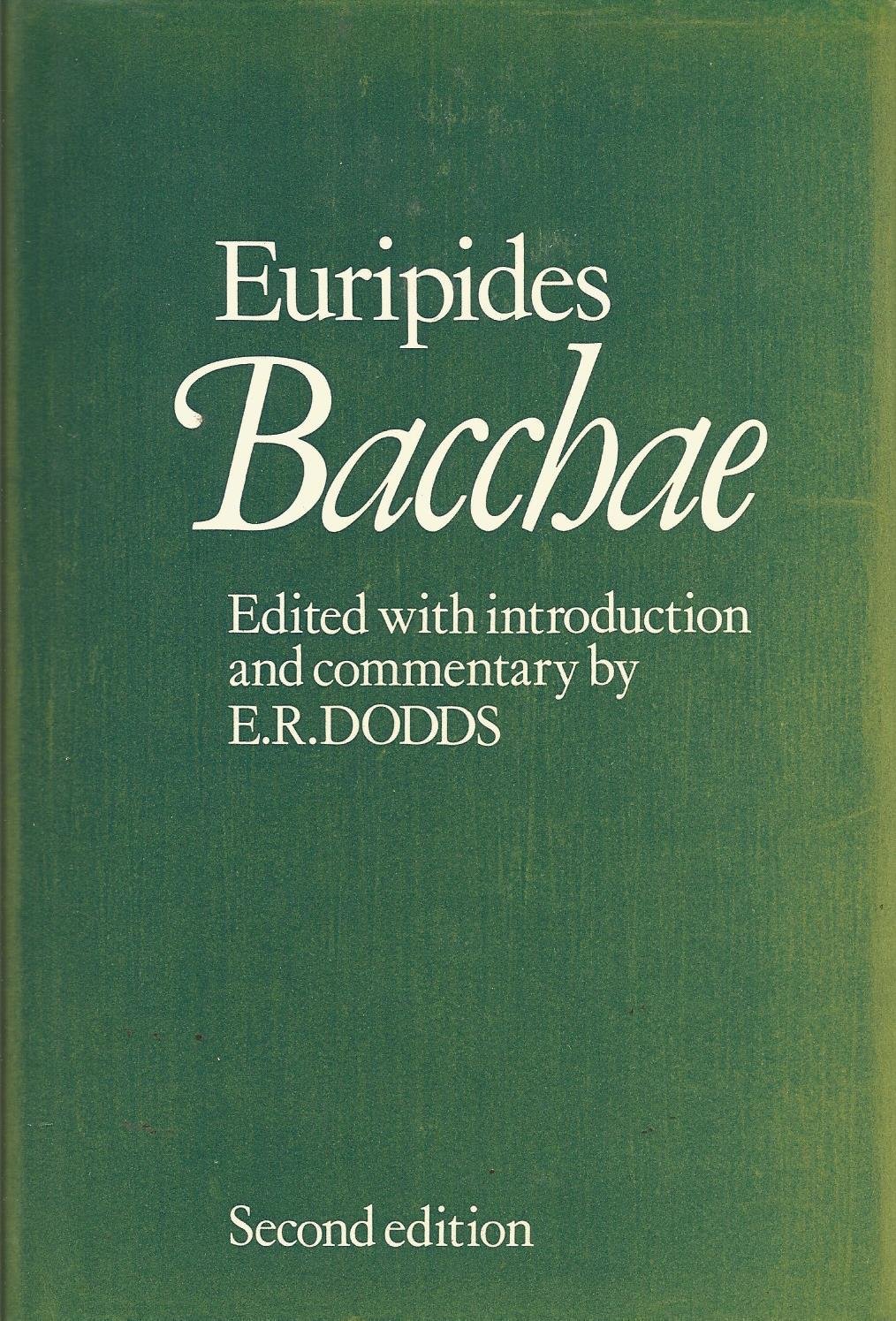 Bacchae. 2nd Edition.