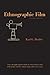 By Karl G. Heider - Ethnographic Film: 1st (first) Edition
