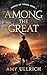 Among the Great (Heroes of ...