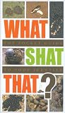 What Shat That?: The Pocket Guide to Poop Identity by Matt Pagett (2007) Hardcover What Shat That?: The Pocket Guide to Poop Identity by Matt Pagett (2007) Hardcover