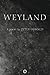 Weyland (Oberon Modern Verse) by Peter Oswald by Peter Oswald