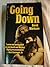 Going Down: A Novel