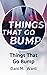 Things That Go Bump