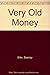 VERY OLD MONEY. by Ellin Stanley (1985-01-01) Hardcover