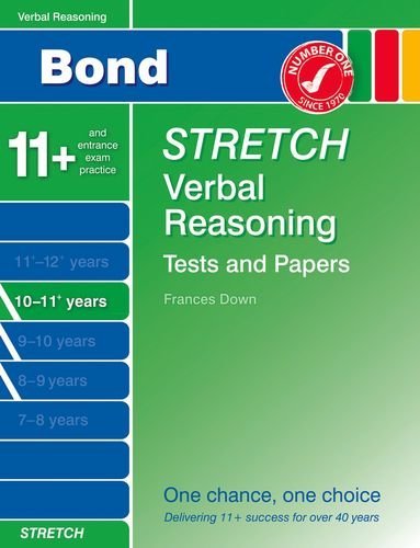 Bond Stretch Verbal Reasoning Tests and Papers 10-11+ years by Frances Down (2012-09-19)