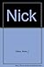 Nick by Yates, Alma J. (199...