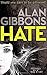 Hate by Gibbons, Alan (2014) Paperback