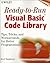 Ready-to-Run Visual Basic Code Library: Tips, Tricks, and Workarounds for Better Programming by Rod Stephens (23-Apr-1999) Paperback