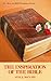 The Inspiration of the Bible by Alva J. McClain by Unknown
