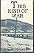 This Kind of War by T.R. Fehrenbach