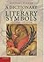 A Dictionary of Literary Sy...