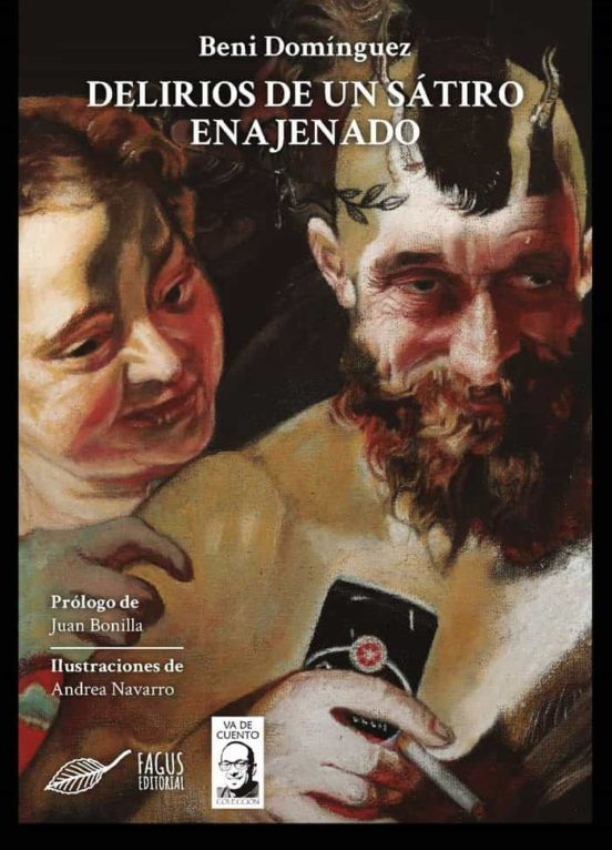 Delirios de un sátiro enajenado (Paperback)