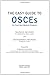 The Easy Guide to OSCEs for Final Year Medical Students (Mast... by Muhammed Akunjee