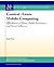 Context-Aware Mobile Computing: Affordances of Space, Social Awareness, and Social Influence (Synthesis Lectures on Human-Centered Informatics) 1st edition by Gay, Geri (2009) Paperback