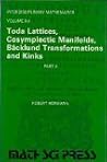 Toda Lattices, Cosymplectic Manifolds, Baecklund Transformations and Kinks (Interdisciplinarymathem Atics Series, No 15/Part A) Toda Lattices, Cosymplectic Manifolds, Baecklund Transformations and Kinks (Interdisciplinarymathem Atics Series, No 15/Part A)