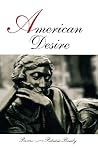 American Desire (NEW WOMEN'S VOICES, 63)