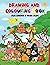 Drawing and colouring book:...