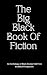 The Big Black Book of Fiction by BNF Entertainment