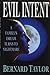 Evil Intent by Bernard Taylor (1994-01-06)