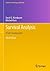 Survival Analysis A Self Learning Text, Third Edition by Kleinbaum, David G., Klein, Mitchel [Springer,2011] (Hardcover) 3rd Edition