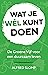 Wat je wél kunt doen (Dutch Edition)
