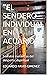 "EL SENDERO INDIVIDUAL EN ACUARIO": Secretos exotéricos del despertar espiritual (Spanish Edition)