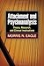 Attachment and Psychoanalysis: Theory, Research, and Clinical Implications (Psychoanalysis and Psychological Science) by Morris N. Eagle PhD (2013-01-14)