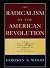 By Gordon S. Wood - The Radicalism of the American Revolution (1992-01-08) [Hardcover]
