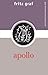 Apollo (Gods and Heroes of the Ancient World) New Edition by Graf, Fritz published by Routledge (2008)