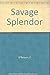 SAVAGE SPLENDOR by O'Banyon, C.(December 1, 1983) Paperback