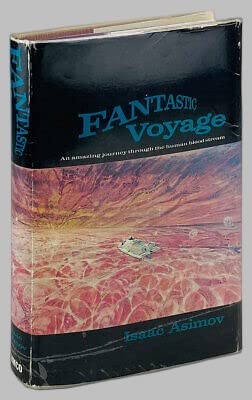 Rare Antique Isaac Asimov / Fantastic Voyage 1st Edition in DJ 1966 [VG condition] [Hardcover] Isaac Asimov