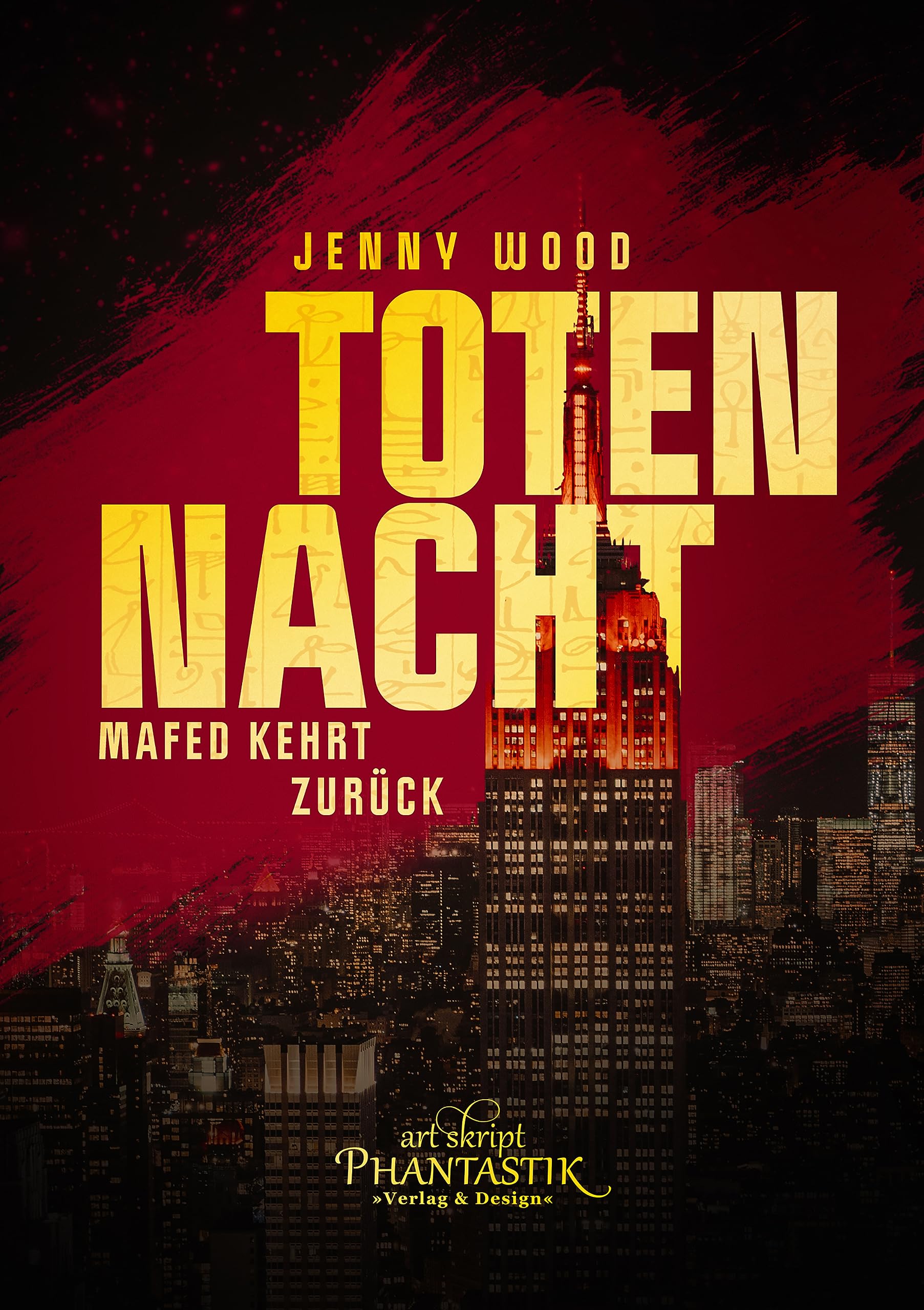 Totennacht: Mafed kehrt zurück (Kemet) (German Edition)