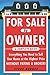 For Sale by Owner: A Complete Guide: Everything You Need to Sell Your Home at the Highest Price Without Paying a Broker! by Steve Berges (2005-09-15)