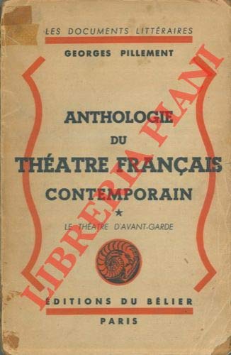 Anthologie du Theatre Francais Contemporain: Le Theatre Avant-Garde (Paperback)