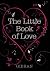 The Little Book of Love