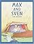Max and Sven by Bouden, Tom (June 20, 2004) Paperback