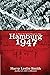 Hamburg 1947: A Place for the Heart to Kip