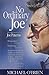 No Ordinary Joe: The Biography of Joe Paterno by O'Brien, Michael (1999) Paperback