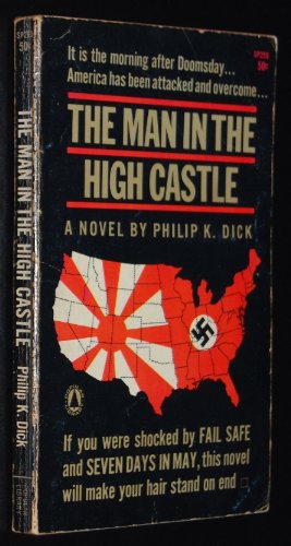 The man in the high castle: A novel