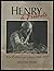 HENRY & FRIENDS: THE CALIFORNIA YEARS 1946-1977