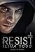 Resist (Remake) by Ilima Todd (2016-07-05)