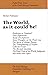 The World as It Could Be by Herbert Vollmann