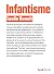 Infantisme (French Edition)