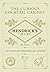 The Curious Cocktail Cabinet: 100 Recipes for Remarkable Gin Cocktails