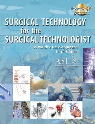 By Association of Surgical Technologists: Study Guide with Lab Manual for AST's Surgical Technology for the Surgical Technologist: A Positive Care Approach, 3rd Third (3rd) Edition