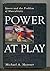 Power at Play: Sports and the Problem of Masculinity (Men and Masculinity Series) by Michael A. Messner (1992-04-01)