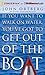 If You Want to Walk on Water, You've Got to Get Out of the Boat