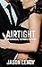 Airtight: An Interracial Hotwife Fantasy (A Hotwife Journey Book 3)