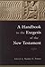 A Handbook to the Exegesis of the New Testament (2002-04-26)